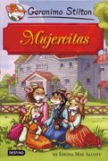 Stilton: Mujercitas (Grandes Historias) (Grandes Historias Stilton)