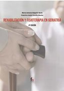 Rehabilitación y Fisioterapia en Geriatrìa-4ºEdición (in Spanish)