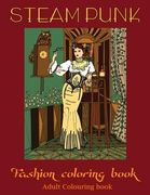 adult coloring books: steampunk coloring book(adult colouring books, adult colouring book for ladies, adult coloring pages) (en Inglés)