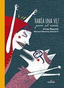 Había una vez, pero al revés. Cuentos de cabeza