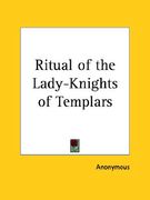 ritual of the lady-knights of templars (en Inglés)
