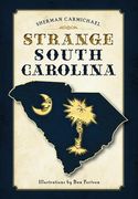 Strange South Carolina (en Inglés)