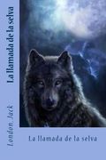 La Llamada de la Selva