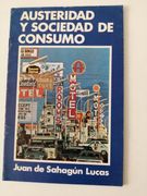 Cuadernos Bac. 34: Austeridad y Sociedad de Consumo (in Spanish)