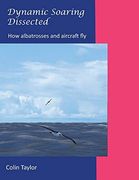 Dynamic Soaring Dissected (en Inglés)