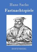 Fastnachtspiele (en Alemán)