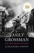 Vasily Grossman and the Soviet Century (en Inglés)