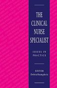 The Clinical Nurse Specialist: Issues in Practice (en Inglés)
