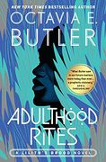 Adulthood Rites: 2 (Lilith'S Brood) (en Inglés)