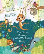The Little Monkey Who Wouldn't Sleep (en Inglés)