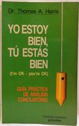 Yo Estoy Bien, tu Estas Bien 