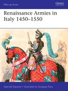 Renaissance Armies in Italy 1450-1550 (en Inglés)