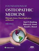 Foundations of Osteopathic Medicine: Philosophy, Science, Clinical Applications, and Research