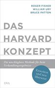 Das Harvard-Konzept: Die Unschlagbare Methode für Beste Verhandlungsergebnisse - Erweitert und neu Übersetzt (en Alemán)