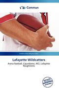 lafayette wildcatters (en Inglés)