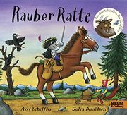 Räuber Ratte: Vierfarbiges Pappbilderbuch. Aus dem Englischen von Salah Naoura (in German)