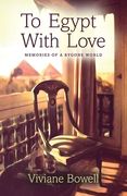 To Egypt With Love (en Inglés)