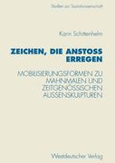 zeichen, die ansto erregen: mobilisierungsformen zu mahnmalen und zeitgen ssischen au enskulpturen