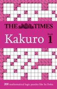 The Times Kakuro Book 1: 200 Mathematical Logic Puzzles (en Inglés)