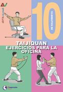 10 Minutos de Ejercicios Para la Oficina - Taijiquan (Ars Vivendi)