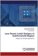 low power latch designs in subthreshold region