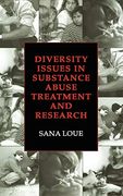 Diversity Issues in Substance Abuse Treatment and Research (en Inglés)