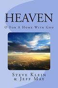 Heaven: O for a Home With god (en Inglés)