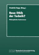 Neue Ethik Der Technik?: Philosophische Kontroversen (en Alemán)