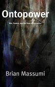Ontopower: War, Powers, and the State of Perception (en Inglés)