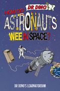 How Do Astronauts Wee in Space? (en Inglés)