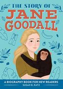 The Story of Jane Goodall: A Biography Book for new Readers (The Story of: A Biography Series for new Readers) (en Inglés)