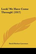 look! we have come through! (1917) (en Inglés)