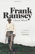 Frank Ramsey: A Sheer Excess of Powers (en Inglés)