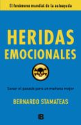 Heridas Emocionales - Bernardo Stamateas - Ediciones B