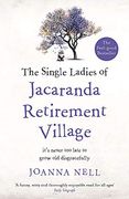The Single Ladies of Jacaranda Retirement Village (en Inglés)