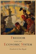 Freedom and the Economic System (en Inglés)