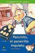 panchito, el panecillo inquieto