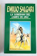 Soberana del Campo de oro - la