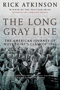 the long gray line,the american journey of west point´s class of 1966: 20th anniversary edition (en Inglés)