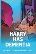 Harry has Dementia (en Inglés)