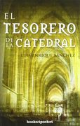 El tesorero de la Catedral (Narrativa (books 4 Pocket)) (in Spanish)