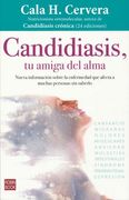 Candidiasis, tu Amiga del Alma (Robinbook)