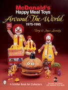 mcdonald's*r happy meal*r toys around the world: 1975-1995 (en Inglés)