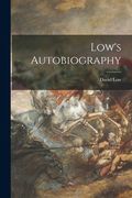 Low's Autobiography (en Inglés)