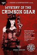 Mystery of the Crimson Gear (en Inglés)