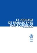 La Jornada de Trabajo en el Empleo Publico