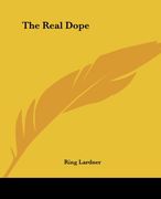 The Real Dope (en Inglés)