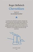 Chernoblues: Seguido de la Sociedad Nuclear