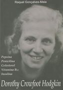 Dorothy Crowfoot Hodgkin - Pepsina - Penicilina - Colesterol - Vitamina B12 - Insulina (en Portugués)