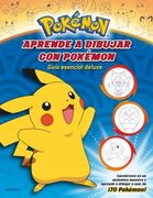 Aprende a dibujar con Pokémon: Guía esencial deluxe